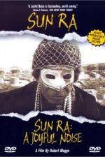 Watch Sun Ra A Joyful Noise Vumoo