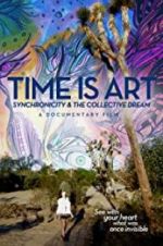 Watch Time Is Art: Synchronicity and the Collective Dream Vumoo