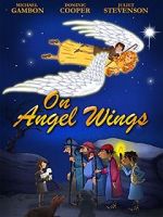 Watch On Angel Wings (TV Short 2014) Vumoo