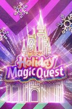Watch Disney\'s Holiday Magic Quest (TV Special 2021) Vumoo