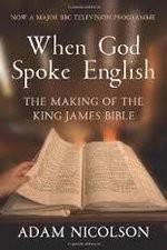 Watch When God Spoke English The Making of the King James Bible Vumoo