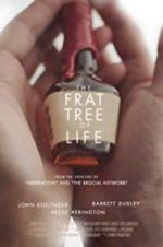 Watch The Frat Tree of Life Vumoo