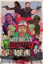 Watch American Dirtbags Vumoo