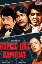 Watch Hum Se Hai Zamana Vumoo