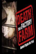 Watch Death on a Factory Farm Vumoo