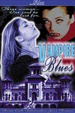 Watch Vampire Blues Vumoo