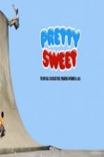 Watch Pretty Sweet - Girl & Chocolate Skateboards Vumoo