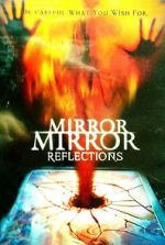 Watch Mirror Mirror 4: Reflections Vumoo