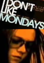 Watch I Don't Like Mondays Vumoo