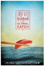 Watch Sushi The Global Catch Vumoo