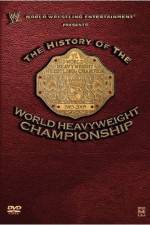 Watch WWE The History of the WWE Championship Vumoo