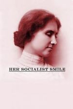 Watch Her Socialist Smile Vumoo