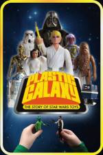 Watch Plastic Galaxy: The Story of Star Wars Toys Vumoo