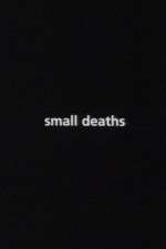 Watch Small Deaths Vumoo