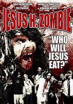 Watch Jesus H. Zombie Vumoo