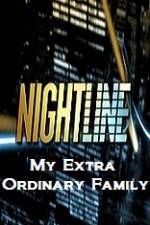 Watch Primetime Nightline  My Extra Ordinary Family Vumoo