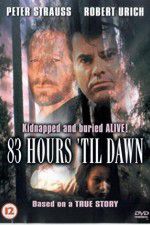 Watch 83 Hours \'Til Dawn Vumoo