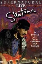 Watch Santana: Supernatural Live Vumoo