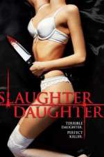 Watch Slaughter Daughter Vumoo