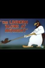 Watch The Leghorn Blows at Midnight (Short 1950) Vumoo