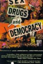 Watch Sex Drugs & Democracy Vumoo