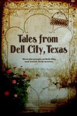 Watch Tales from Dell City, Texas Vumoo