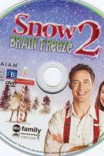 Watch Snow 2 Brain Freeze Vumoo