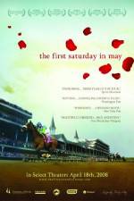 Watch The First Saturday in May Vumoo