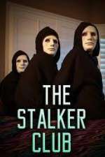Watch The Stalker Club Vumoo
