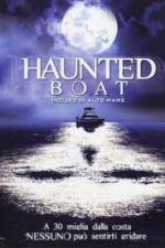 Watch Haunted Boat Vumoo