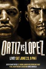 Watch Victor Ortiz vs Josesito Lopez Vumoo