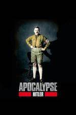 Watch Apocalypse The Rise of Hitler Vumoo