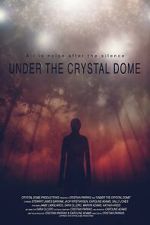 Watch Under the Crystal Dome Vumoo