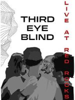 Watch Third Eye Blind: Live at Red Rocks Vumoo