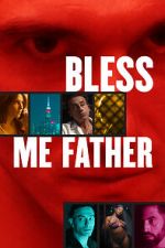 Watch Bless Me Father Vumoo