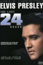 Watch Elvis The Last 24 Hours Vumoo