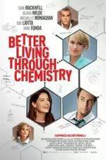 Watch Better Living Through Chemistry Vumoo