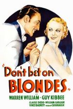 Watch Don\'t Bet on Blondes Vumoo