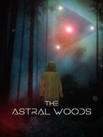 Watch The Astral Woods Vumoo