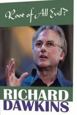 Watch The Root of All Evil? - Richard Dawkins Vumoo