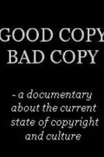 Watch Good Copy Bad Copy Vumoo