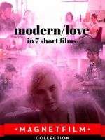 Watch Modern/love in 7 short films Vumoo