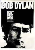 Watch Bob Dylan: Dont Look Back Vumoo