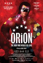 Watch Orion: The Man Who Would Be King Vumoo