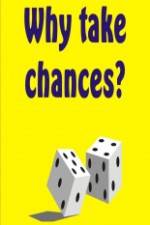 Watch Why Take Chances? Vumoo