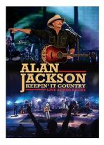 Watch Alan Jackson: Keepin\' It Country Tour Vumoo