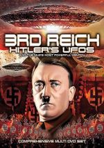 Watch 3rd Reich: Hitler\'s UFOs and the Nazi\'s Most Powerful Weapon Vumoo