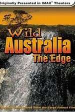 Watch Wild Australia The Edge Vumoo