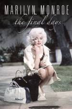 Watch Marilyn Monroe The Final Days Vumoo