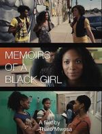 Watch Memoirs of a Black Girl Vumoo